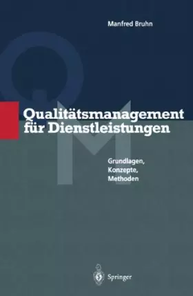 Couverture du produit · Qualit Tsmanagement Fur Dienstleistungen: Grundlagen, Konzepte, Methoden