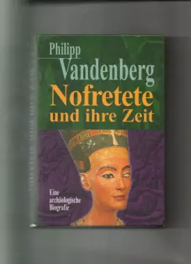 Couverture du produit · Nofretete und ihre Zeit.