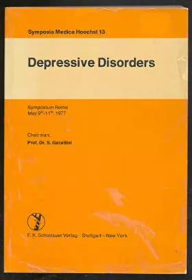 Couverture du produit · Depressive disorders: Symposium Rome May 9-11th, 1977 (Symposia medica Hoechst)