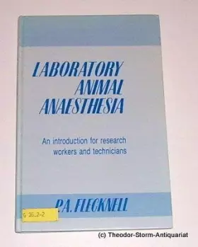 Couverture du produit · Laboratory Animal Anaesthesia: An Introduction for Research Workers and Technicians