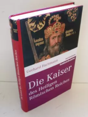 Couverture du produit · Die Kaiser des Heiligen Römischen Reiches: Marixwissen