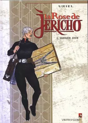 Couverture du produit · La Rose de Jéricho, tome 2 : Dernier jour