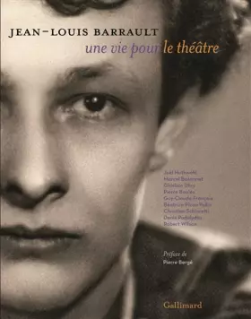 Couverture du produit · Jean-Louis Barrault: Une vie pour le théâtre