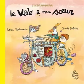 Couverture du produit · Le vélo à ma soeur