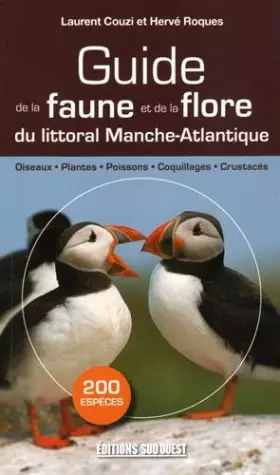 Couverture du produit · GUIDE DE LA FAUNE ET DE LA FLORE LITTORAL MANCHE-ATLAN.