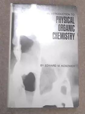 Couverture du produit · Introduction to Physical Organic Chemistry