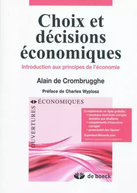 Couverture du produit · Choix et décisions economiques : Introduction aux principes de l'economie