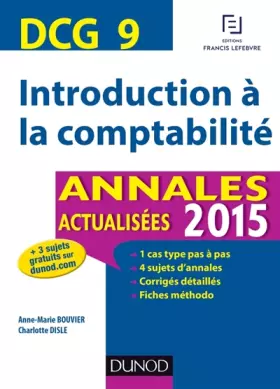 Couverture du produit · DCG 9 - Introduction à la comptabilité - Annales actualisées 2015