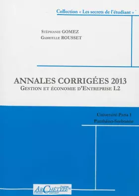 Couverture du produit · Annales corrigées 2013 Gestion et économie d'Entreprise, L2