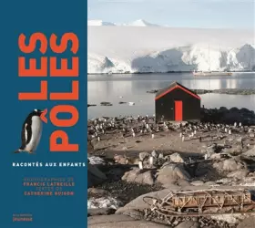 Couverture du produit · Les Pôles racontés aux enfants