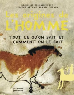 Couverture du produit · Les origines de l'homme : Tout ce qu'on sait et comment on le sait