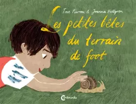 Couverture du produit · Les petites bêtes du terrain de foot