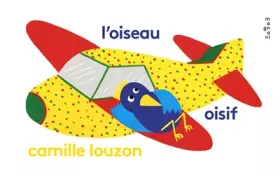 Couverture du produit · L' Oiseau oisif
