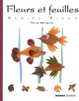 Couverture du produit · Fleurs et feuilles. Plus de 200 figures