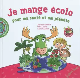 Couverture du produit · Je mange écolo pour ma santé et ma planète
