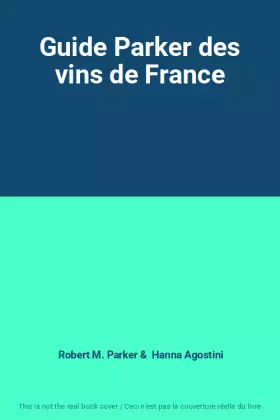 Couverture du produit · Guide Parker des vins de France