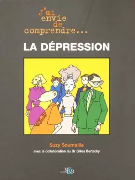 Couverture du produit · J'ai envie de comprendre la dépression