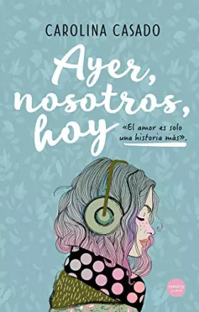 Couverture du produit · Ayer, nosotros, hoy
