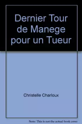 Couverture du produit · Dernier Tour de Manege pour un Tueur