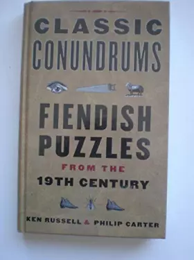 Couverture du produit · Classic conundrums: Fiendish puzzles from the 19th century