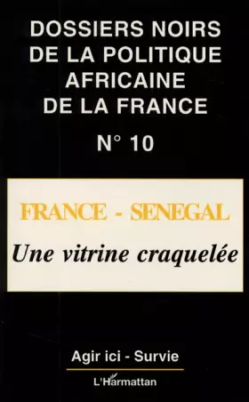 Couverture du produit · FRANCE-SENEGAL: Une vitrine craquelée