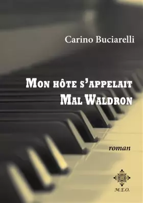 Couverture du produit · Mon hôte s'appelait Mal Waldron