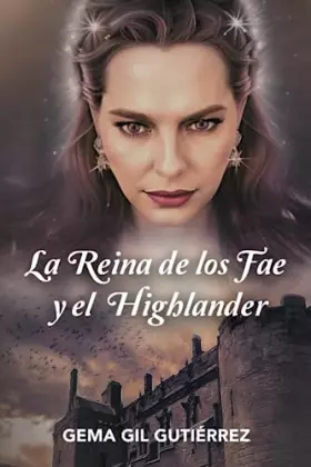 Couverture du produit · LA REINA DE LOS FAE Y EL HIGHLANDER