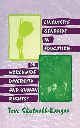 Couverture du produit · Linguistic Genocide in Education--Or Worldwide Diversity and Human Rights?