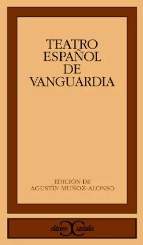 Couverture du produit · Teatro espanol de vanguardia / Spanish Theater of Vanguard