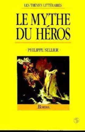 Couverture du produit · SELLIER/MYTHE HEROS NE    (Ancienne Edition)