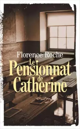 Couverture du produit · Le pensionnat de Catherine