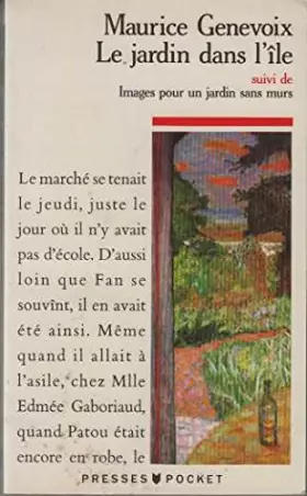 Couverture du produit · Le jardin dans l'île. suivi de Images pour un jardin sans murs