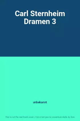 Couverture du produit · Carl Sternheim Dramen 3