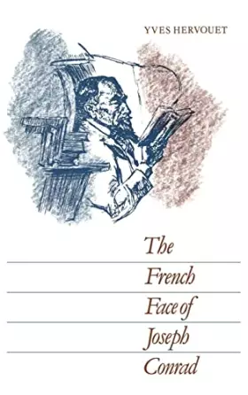 Couverture du produit · The French Face of Joseph Conrad