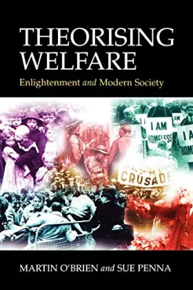 Couverture du produit · Theorising Welfare: Enlightenment and Modern Society