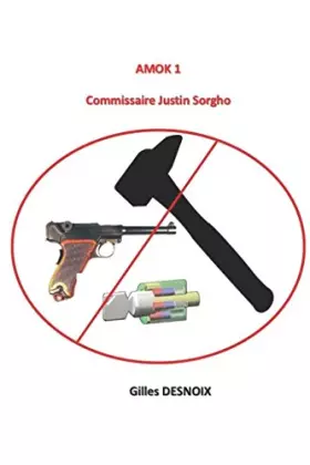 Couverture du produit · Amok 1: Commissaire Justin Sorgho