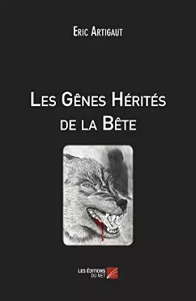Couverture du produit · Les Gênes Hérités de la Bête