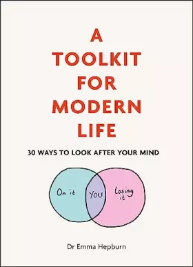 Couverture du produit · A Toolkit for Modern Life: 53 Ways to Look After Your Mind