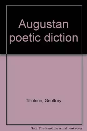 Couverture du produit · Augustan Poetic Diction