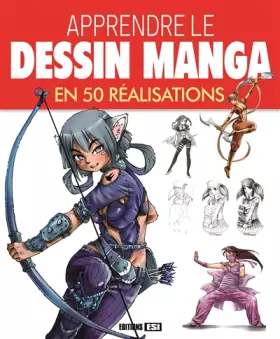 Couverture du produit · apprendre le dessin manga en 50 realisations (0)