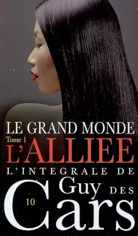Couverture du produit · Le grand monde, Tome 1 : L'alliée