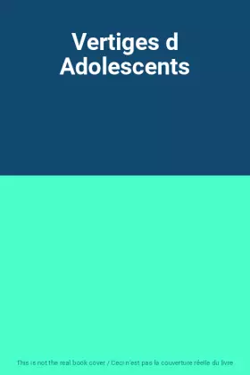Couverture du produit · Vertiges d Adolescents