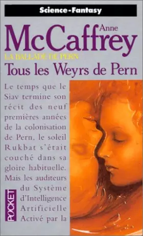 Couverture du produit · La Ballade de pern, tome 11 :Tous les weyrs de Pern
