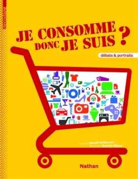 Couverture du produit · Je consomme donc je suis ?
