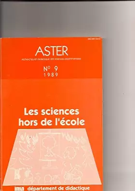 Couverture du produit · Revue Aster, numéro 9 : Les sciences hors de l’école