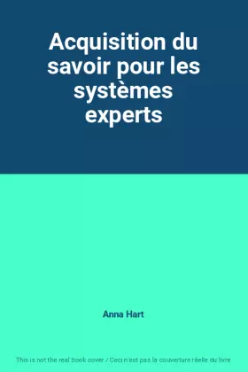 Couverture du produit · Acquisition du savoir pour les systèmes experts