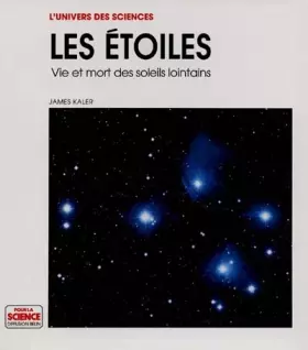 Couverture du produit · LES ETOILES. Vie et mort des soleils lointains