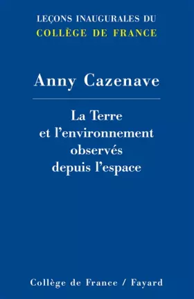 Couverture du produit · La Terre et l'environnement observés depuis l'espace