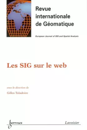 Couverture du produit · Revue internationale de géomatique, Volume 13 N° 3/2003 : Les SIG sur le Web
