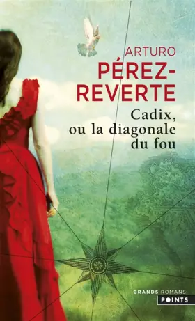 Couverture du produit · Cadix, ou la diagonale du fou